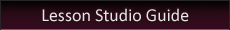 Lesson Studio Guide